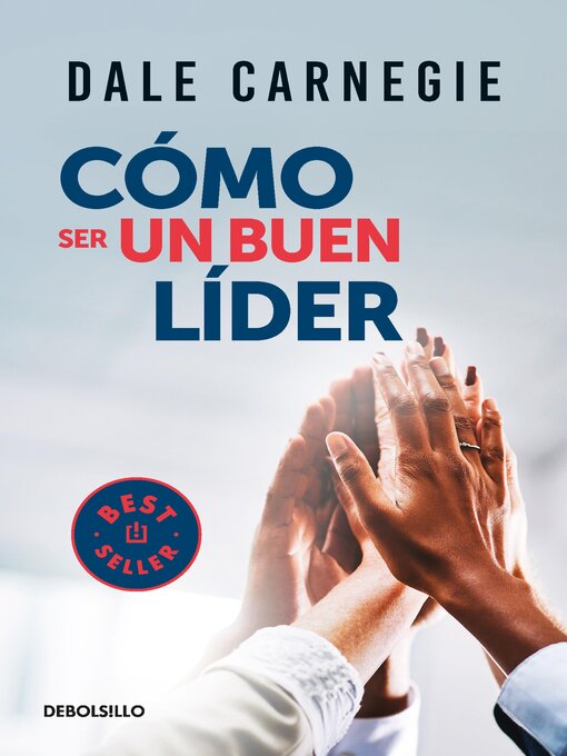 Title details for Cómo ser un buen líder by Dale Carnegie - Available